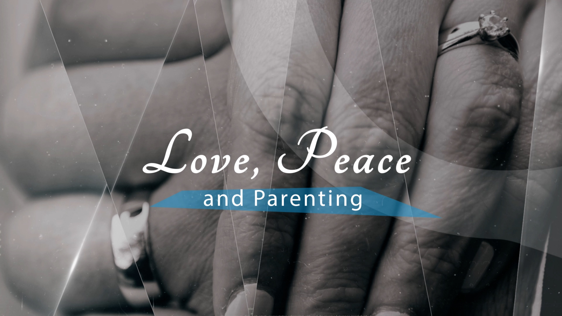 Love, Peace, and Parenting